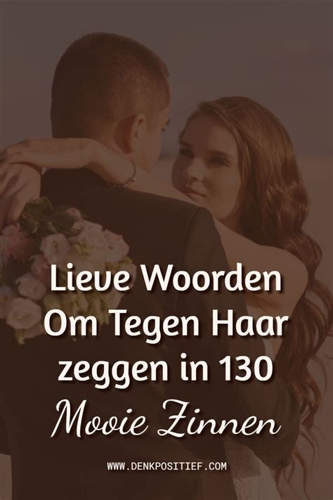 lieve dingen om te zeggen|35 lieve dingen om tegen je vrouw te zeggen om haar te laten。